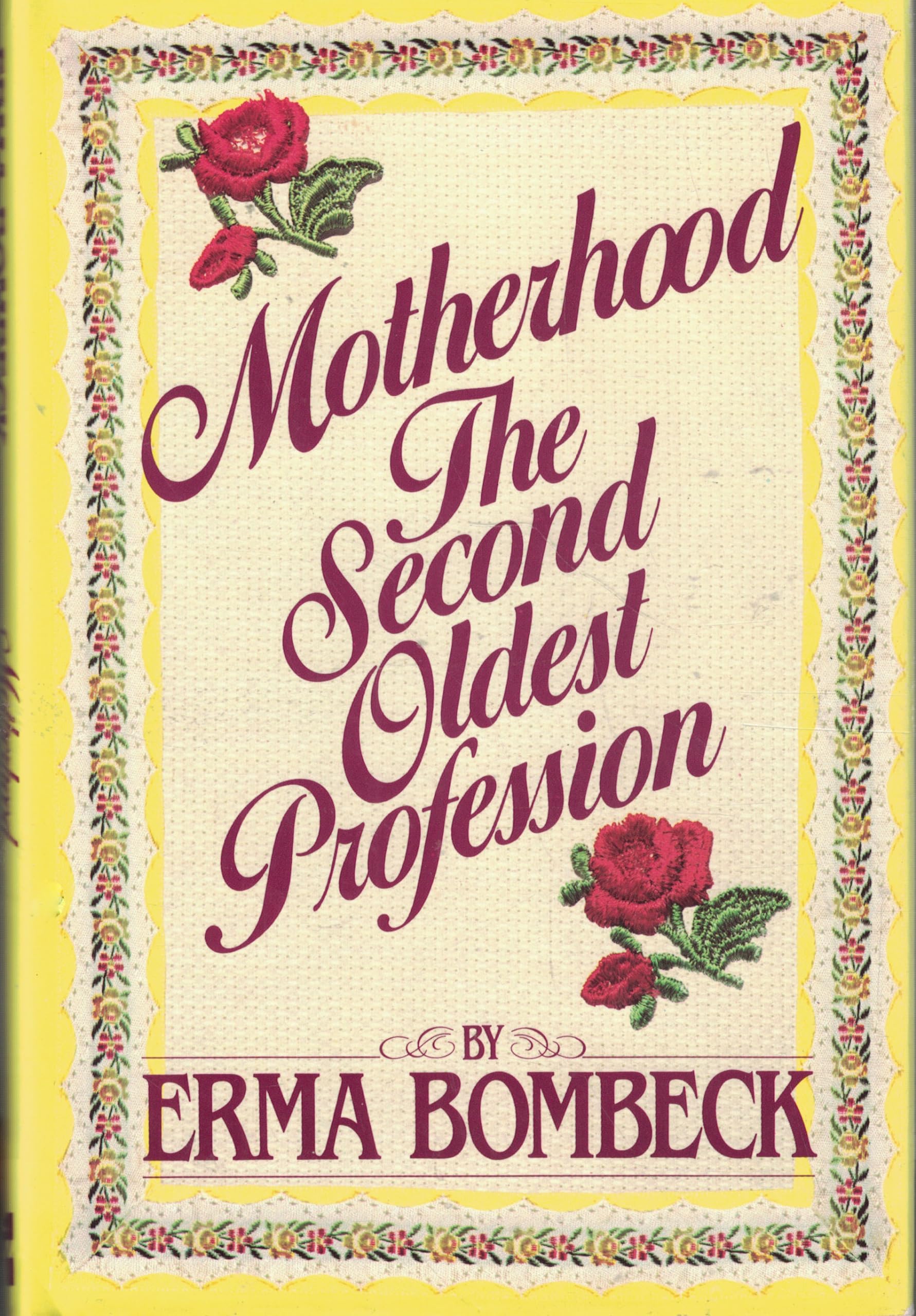 Motherhood: The Second Oldest Profession used book depot