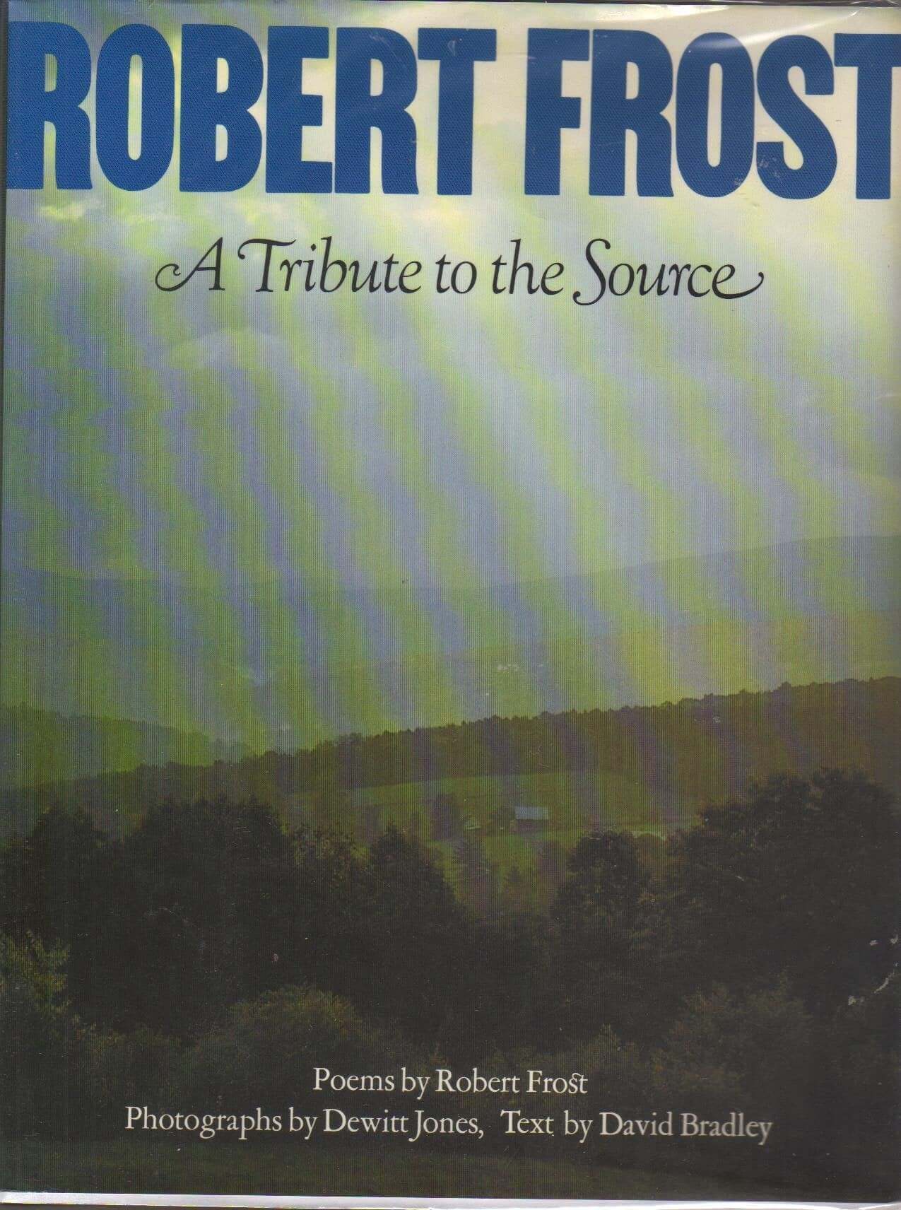 ROBERT FROST a Tribute to the Source used book depot