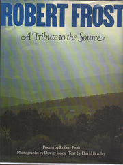 ROBERT FROST a Tribute to the Source used book depot