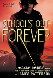 School's Out - Forever (Maximum Ride, Book 2) used book depot