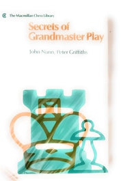 Secrets of Grandmaster Play (Macmillan Chess Library) used book depot