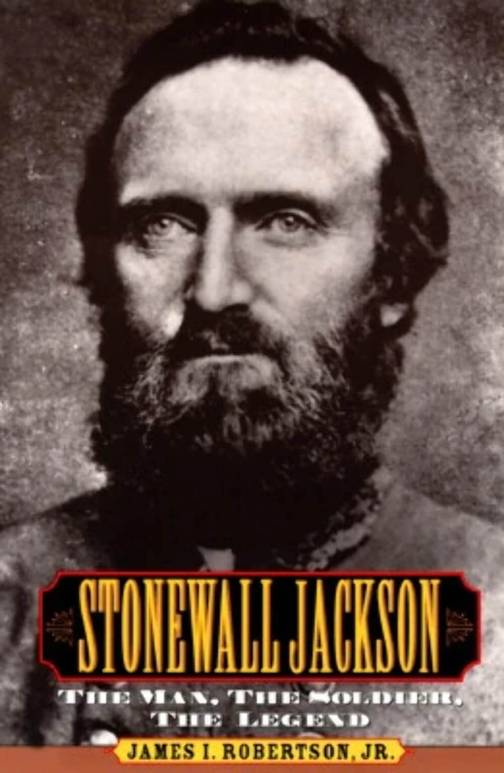 Stonewall Jackson: The Man, The Solider, The Legend used book depot