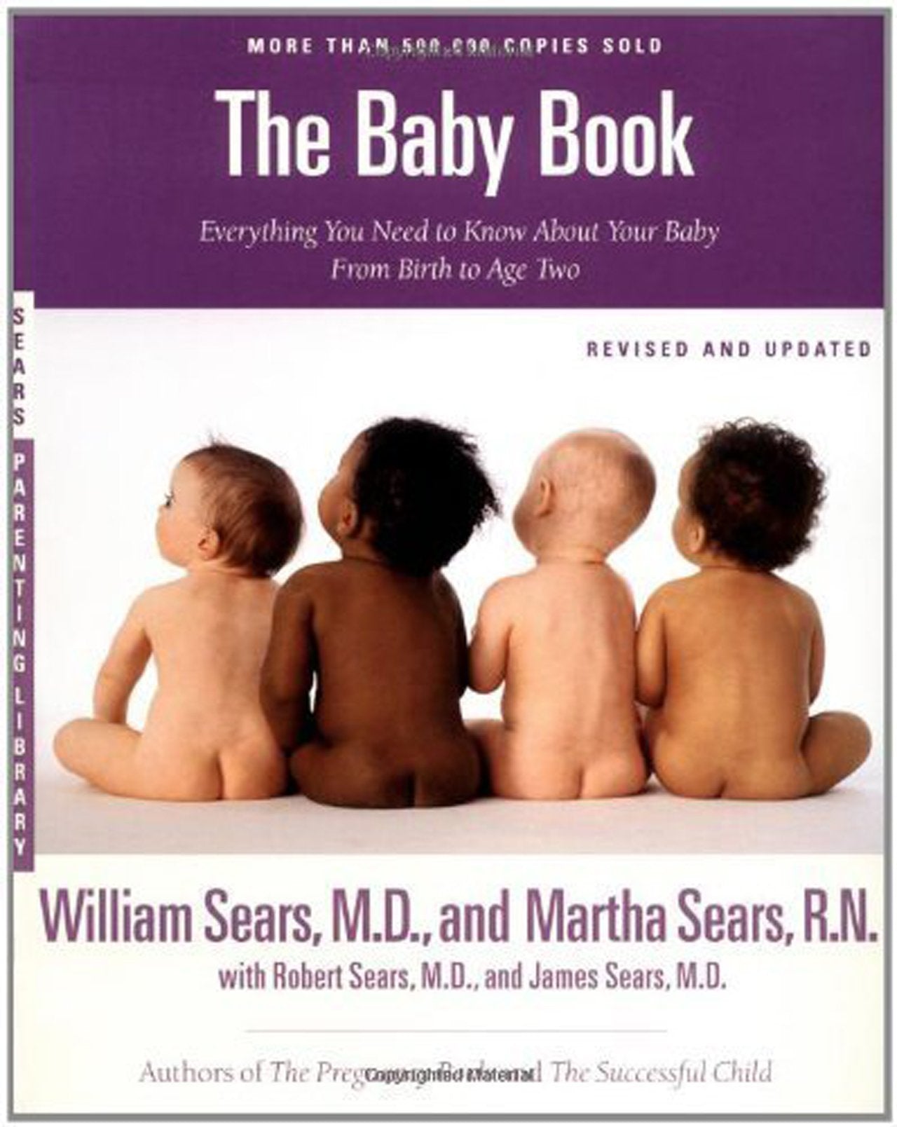 The Baby Book: Everything You Need to Know About Your Baby from Birth to Age Two (Revised and Updated Edition) used book depot