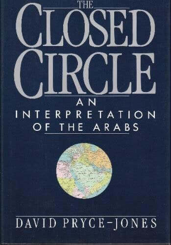 The Closed Circle : An Interpretation of the Arabs used book depot
