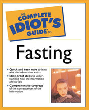 The Complete Idiot's Guide to Fasting used book depot