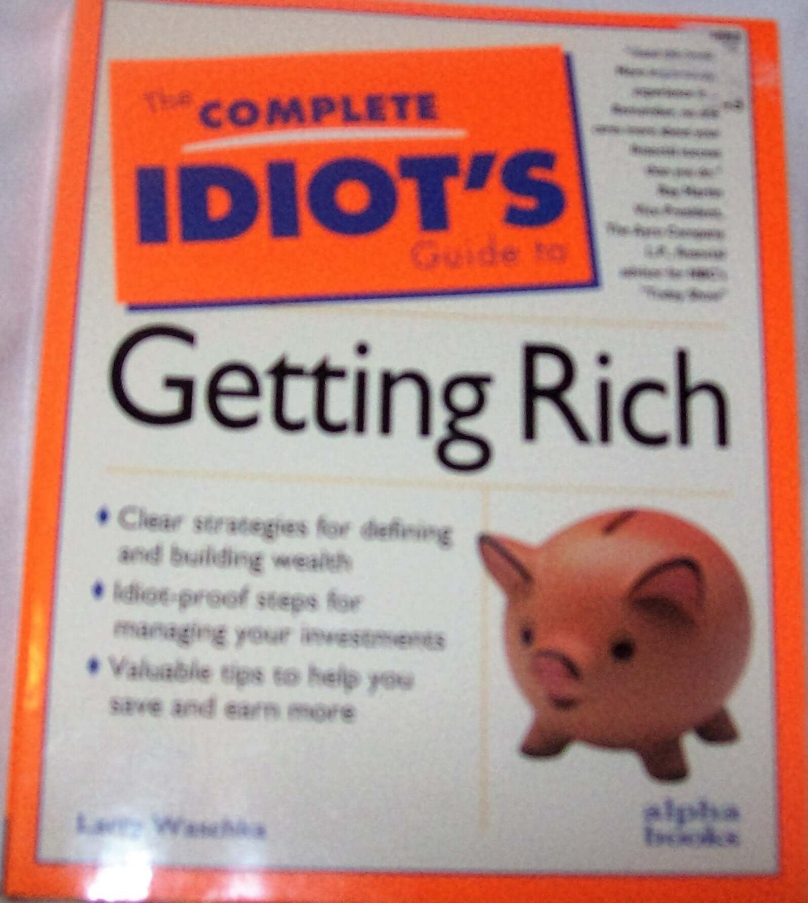 The Complete Idiot's Guide to Getting Rich used book depot