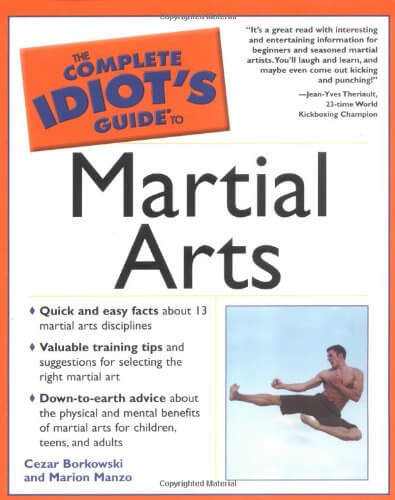 The Complete Idiot's Guide to Martial Arts used book depot