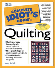 The Complete Idiot's Guide to Quilting used book depot