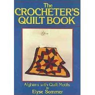 The Crocheter's Quilt Book used book depot