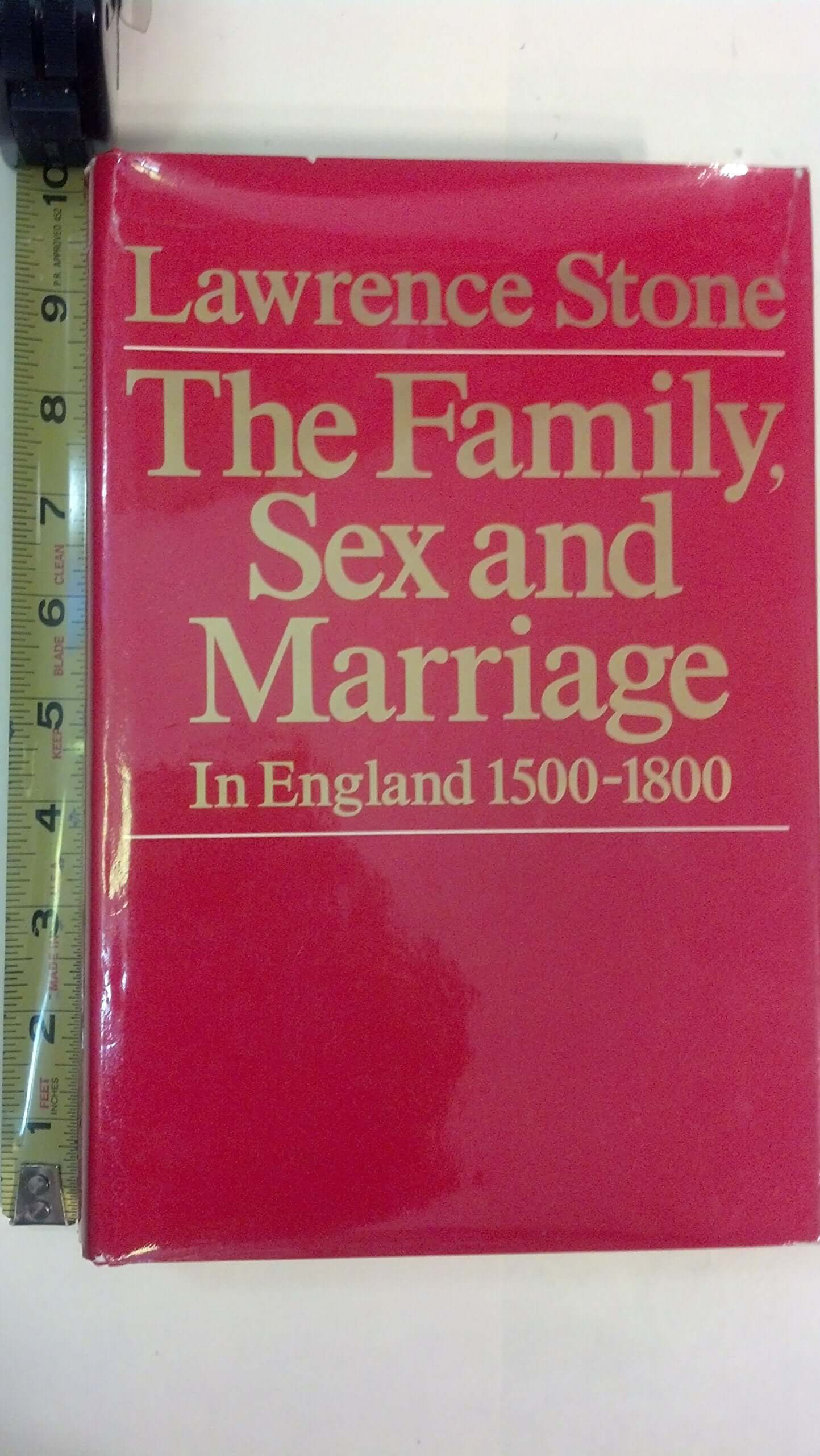 The Family, Sex and Marriage in England, 1500-1800 used book depot
