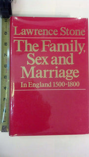 The Family, Sex and Marriage in England, 1500-1800 used book depot