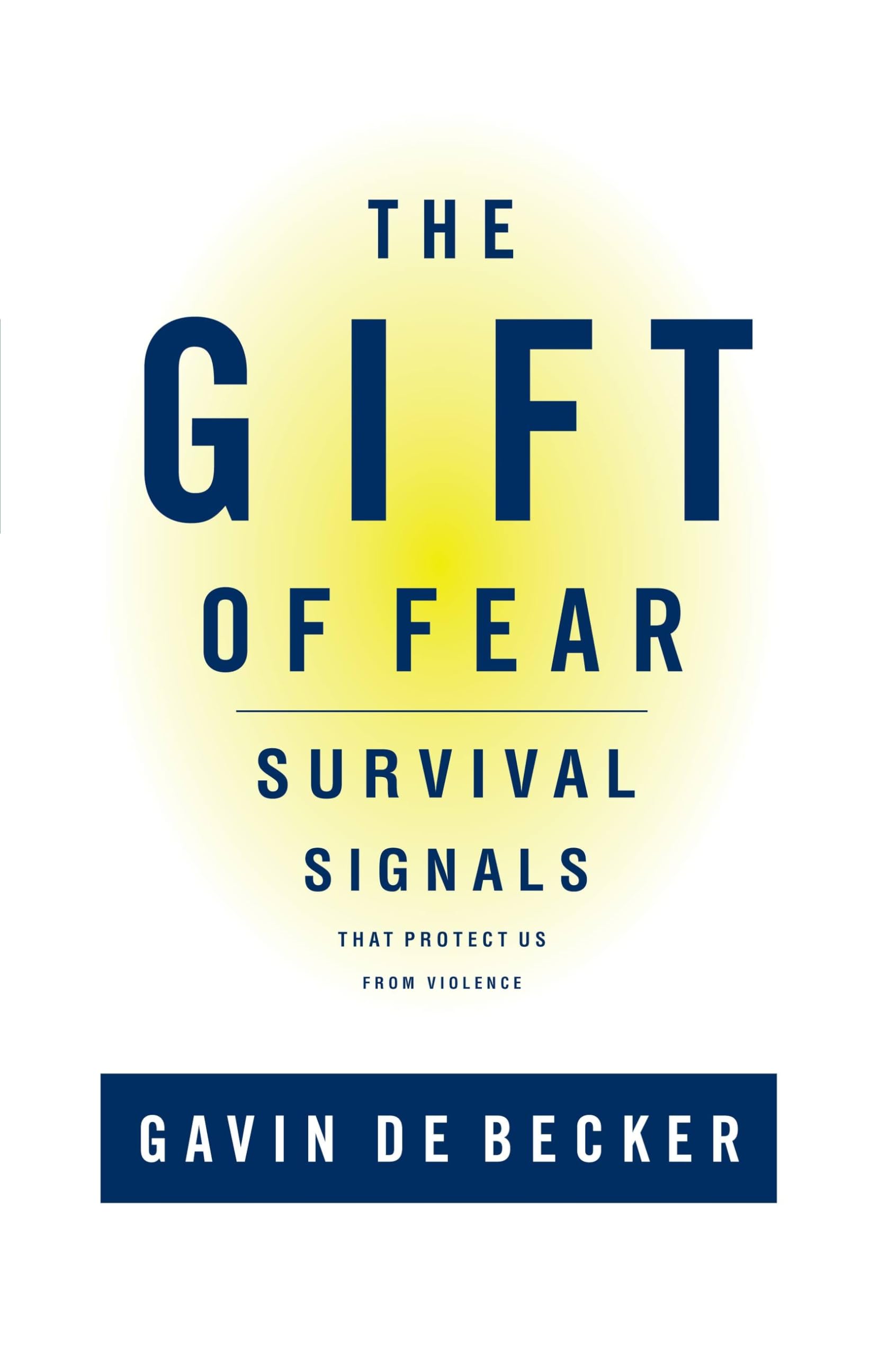 The Gift of Fear : Survival Signals That Protect Us from Violence used book depot