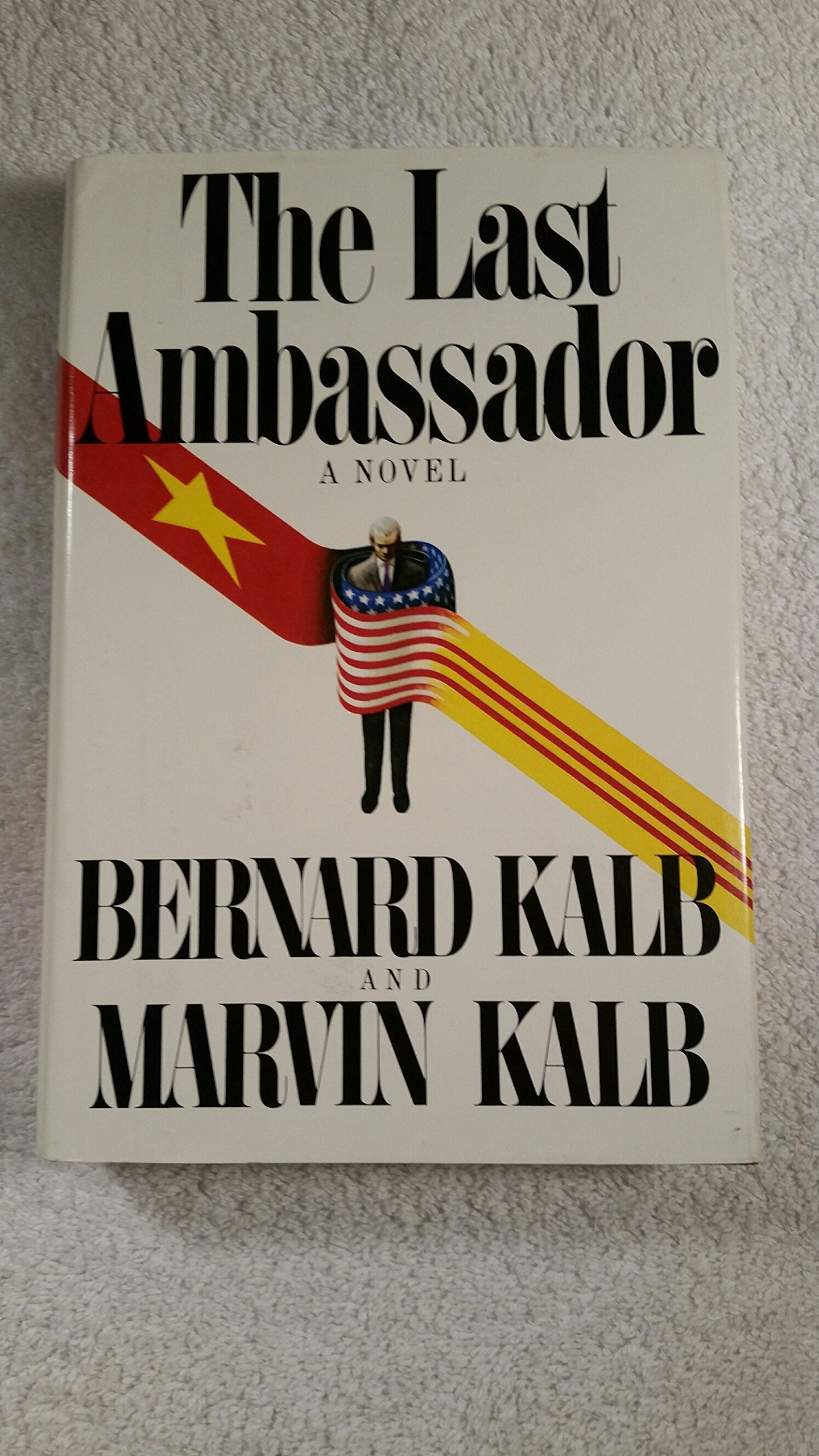 The last ambassador: A novel used book depot