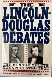 The Lincoln-Douglas Debates: The First Complete, Unexpurgated Text used book depot