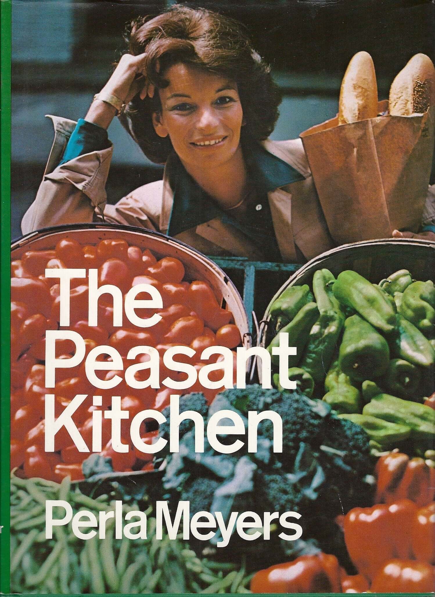 The peasant kitchen: A return to simple, good food used book depot