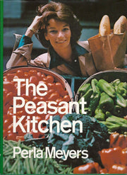 The peasant kitchen: A return to simple, good food used book depot