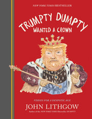 Trumpty Dumpty Wanted a Crown: Verses for a Despotic Age (Dumpty, 2) used book depot