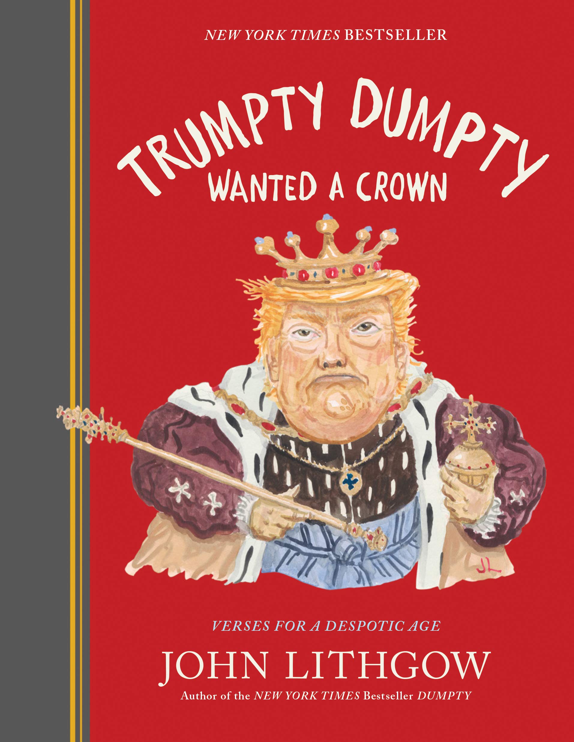 Trumpty Dumpty Wanted a Crown: Verses for a Despotic Age (Dumpty, 2) used book depot