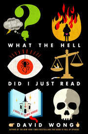 What the Hell Did I Just Read: A Novel of Cosmic Horror (John Dies at the End, 3) used book depot