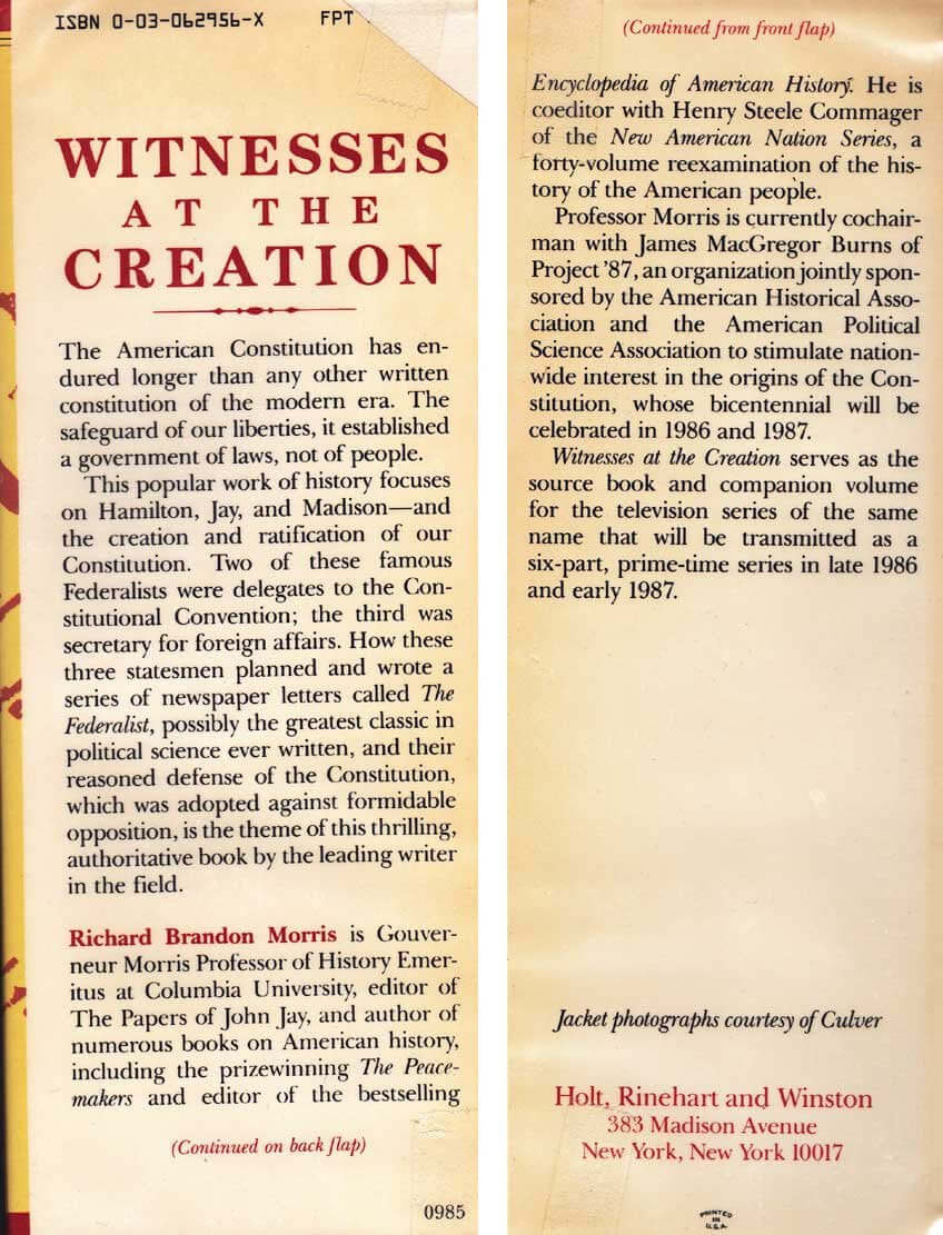 Witnesses at the Creation: Hamilton, Madison, Jay, and the Constitution used book depot