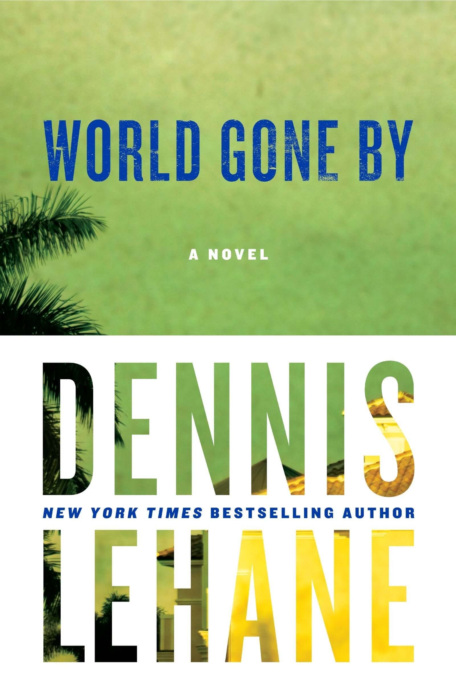 World Gone By: A Novel (Joe Coughlin Series, 2) used book depot